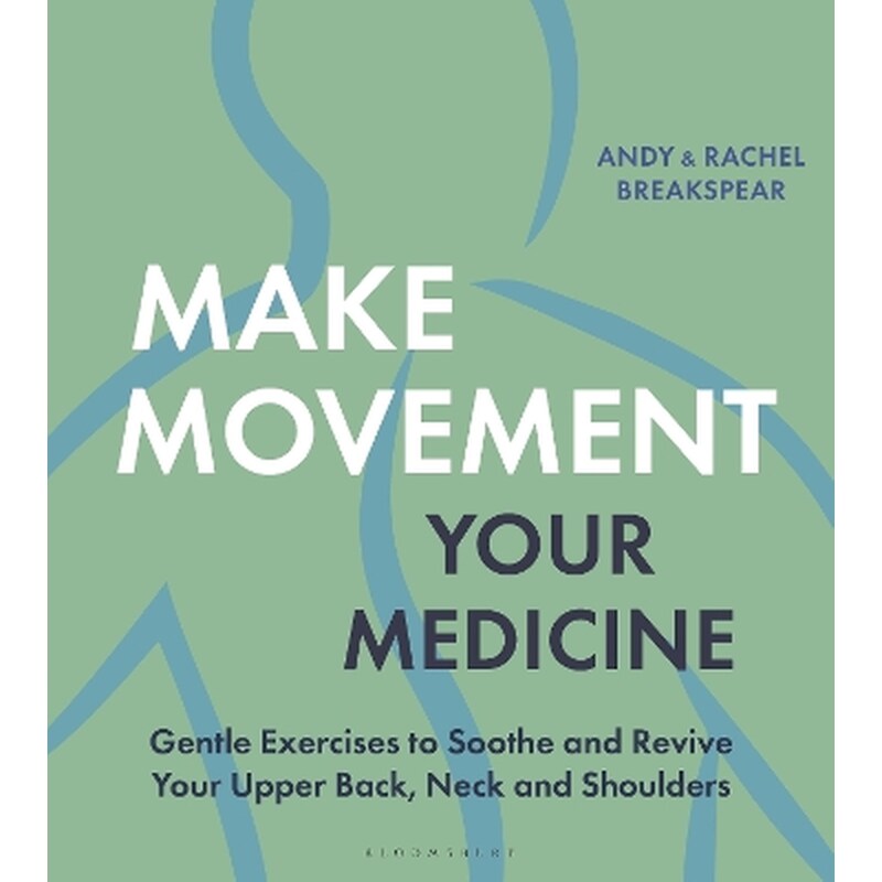 Make Movement Your Medicine