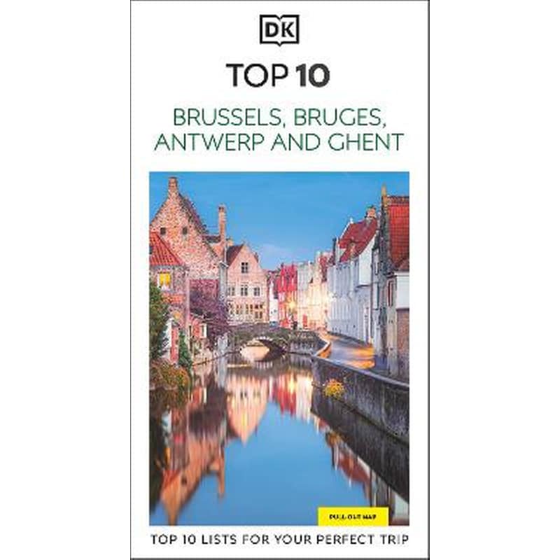 DK Top 10 Brussels, Bruges, Antwerp and Ghent
