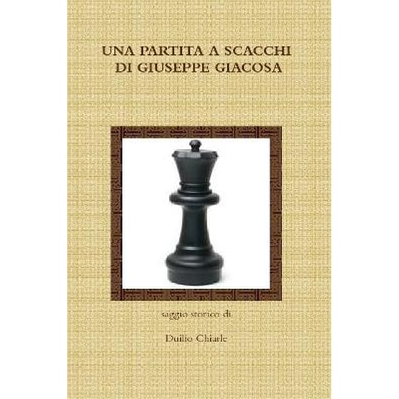 UNA UNA PARTITA A SCACCHI DI GIUSEPPE GIACOSA image 0