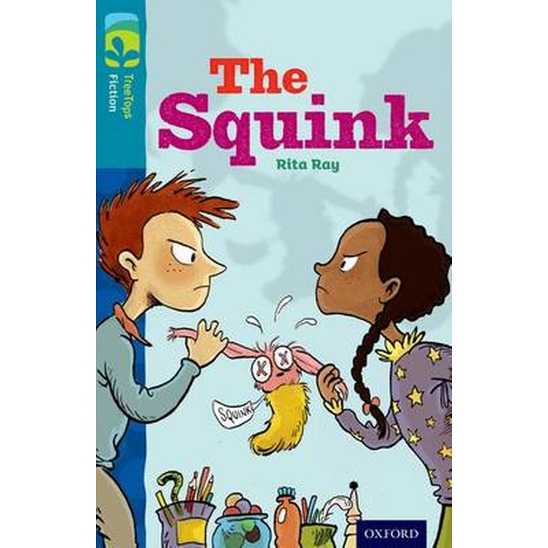Oxford Reading Tree TreeTops Fiction- Level 9 More Pack A- The Squink