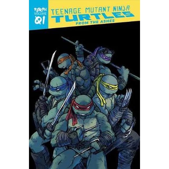 Teenage Mutant Ninja Turtles: Reborn, Vol. 1 - From The Ashes image 0