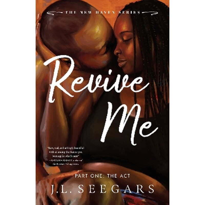 Revive Me: Part One: The Act
