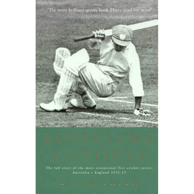 Bodyline Autopsy
