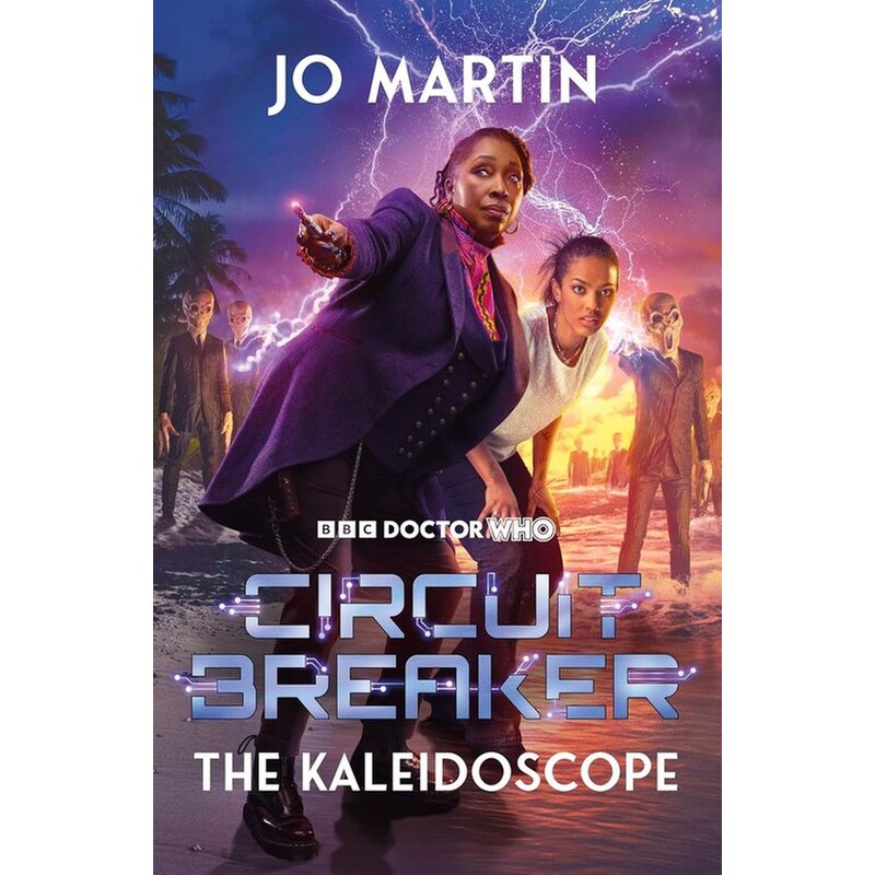 Doctor Who: The Kaleidoscope - Circuit Breaker