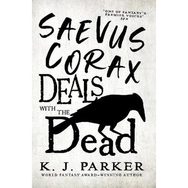 Saevus Corax Deals with the Dead