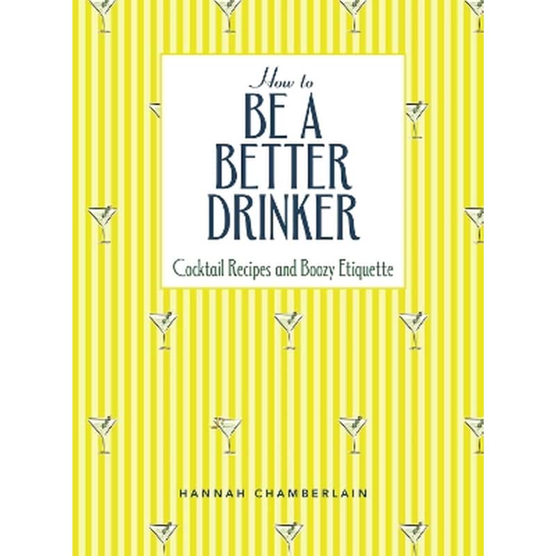 How to Be a Better Drinker