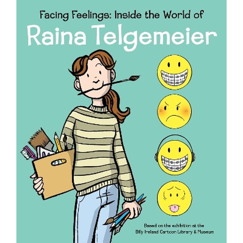 Facing Feelings: Inside the World of Raina Telgemeier