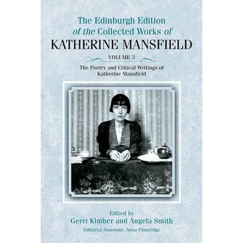 The Poetry and Critical Writings of Katherine Mansfield