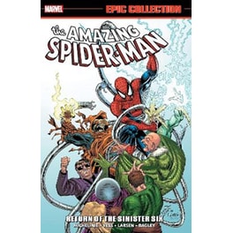Amazing Spider-Man Epic Collection: Return of The Sinister Six (New Printing)