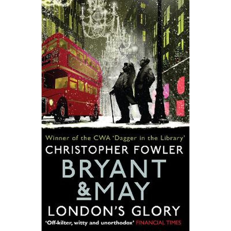 Bryant May - Londons Glory