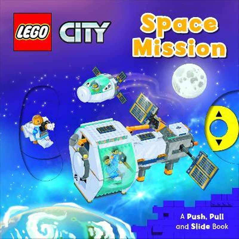 LEGO (R) City. Space Mission: A Push, Pull and Slide Book