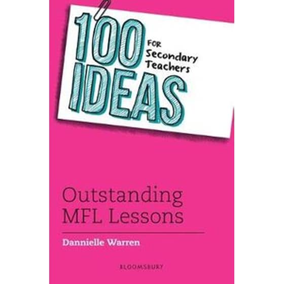 100 Ideas for Secondary Teachers: Outstanding MFL Lessons image 0