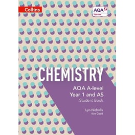AQA A Level Chemistry Year 1 and AS Student Book