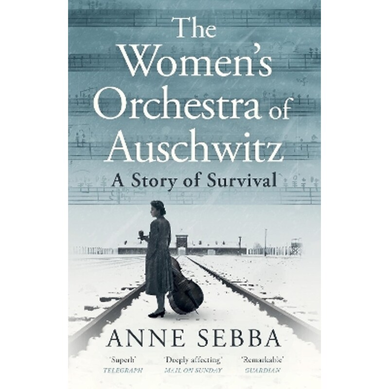 The Women’s Orchestra of Auschwitz