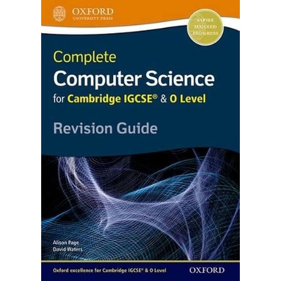 Complete Computer Science for Cambridge IGCSE® & O Level Revision Guide image 0