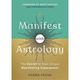 Manifest with Astrology
