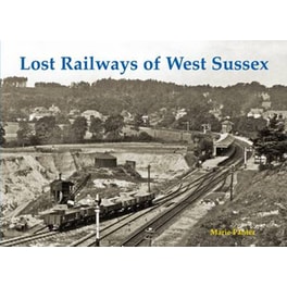 Lost Railways of West Sussex