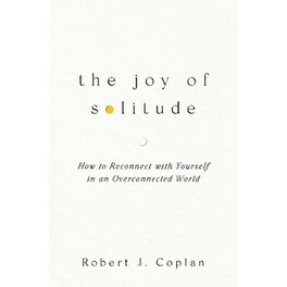 The Joy of Solitude