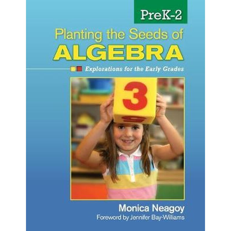 Planting the Seeds of Algebra, PreK-2