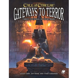 Call of Cthulhu RPG: Gateways to Terror