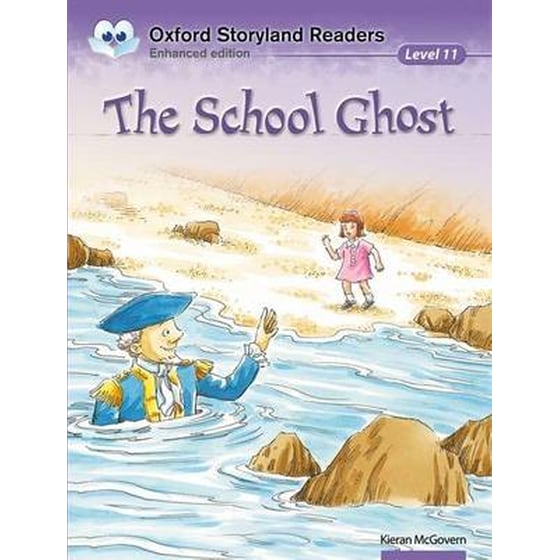 Oxford Storyland Readers Level 11- The School Ghost Level 11 School Ghost image 0
