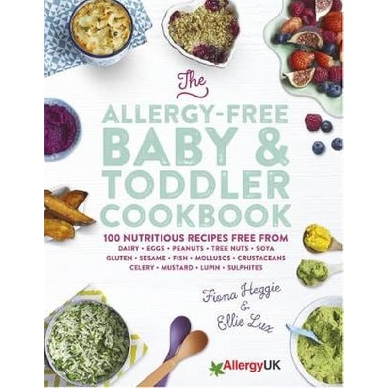 The Allergy-Free Baby Toddler Cookbook
