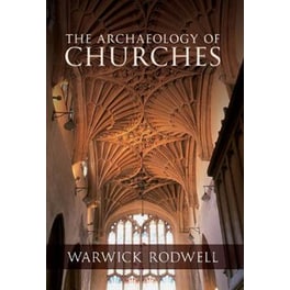 The Archaeology of Churches