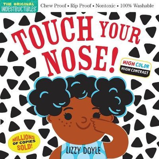 Indestructibles: Touch Your Nose! (High Color High Contrast) : Chew Proof image 0