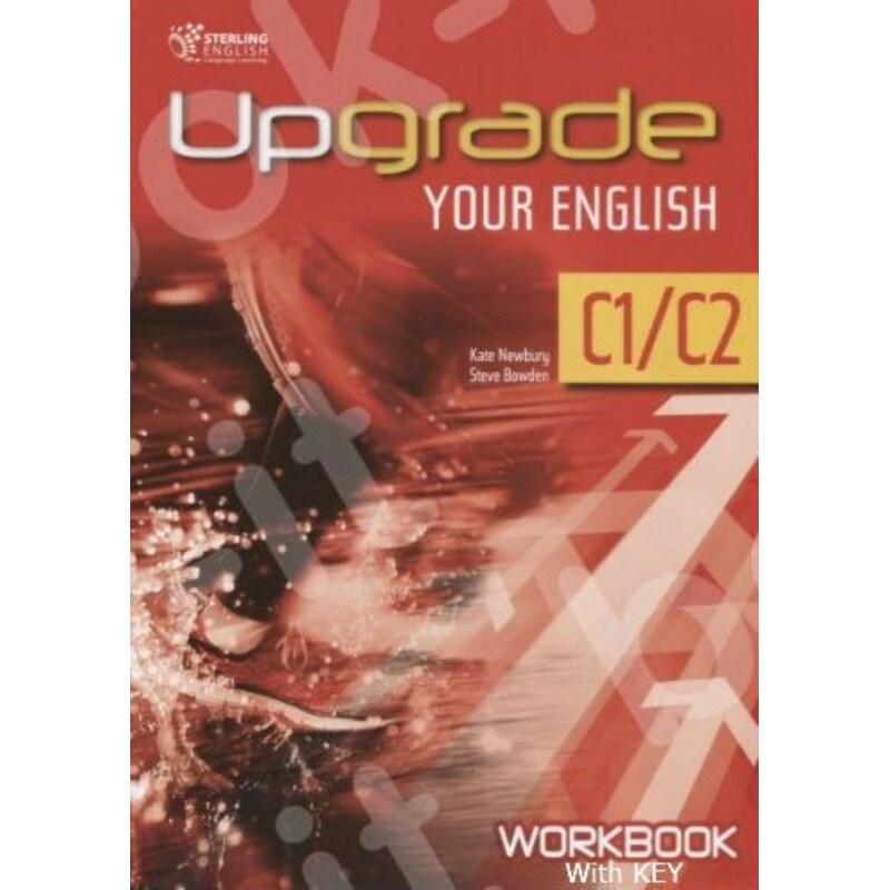 Upgrade Your English C1-C2 Workbook With Key
