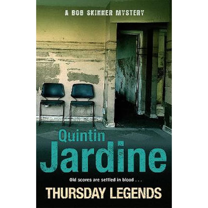 Thursday Legends (Bob Skinner series, Book 10)
