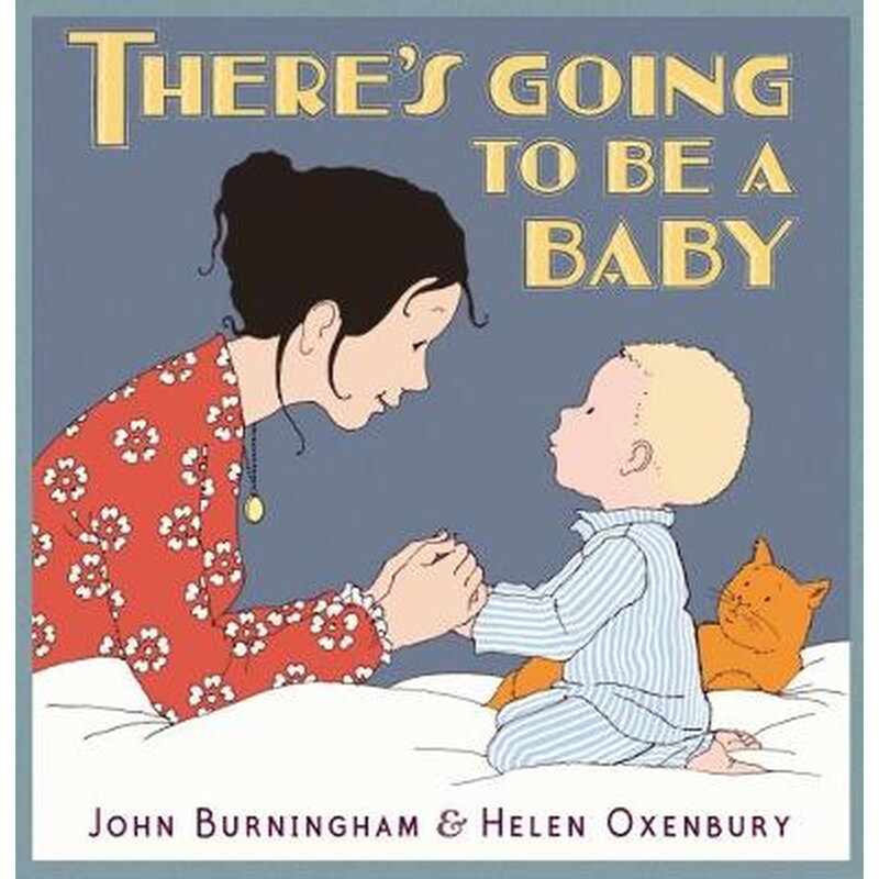 Theres Going to Be a Baby