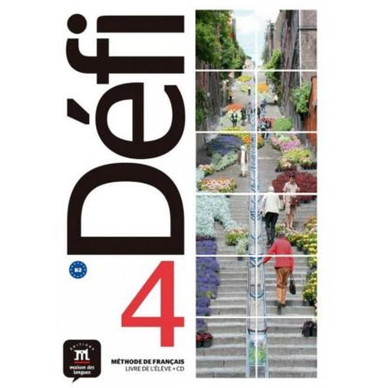 Defi - Livre de leleve + CD 4 (B2)