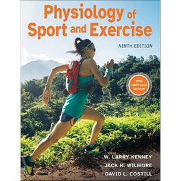 Physiology of Sport and Exercise 9th Edition