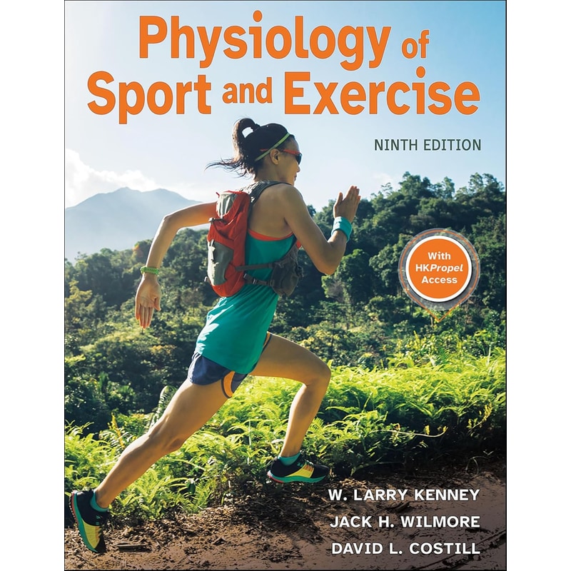 Physiology of Sport and Exercise 9th Edition