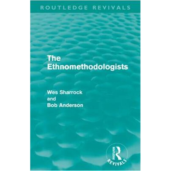 Ethnomethodologists (Routledge Revivals) image 0