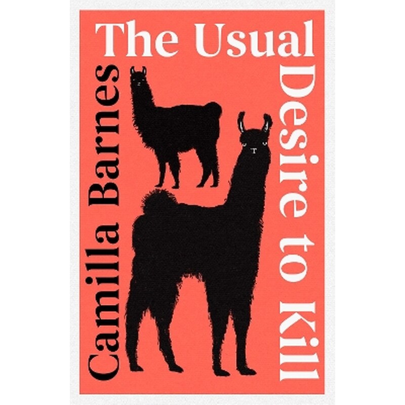 The Usual Desire to Kill