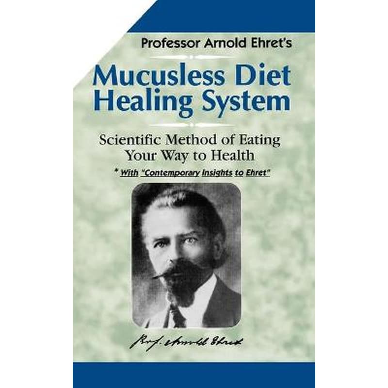 Mucusless Diet Healing System