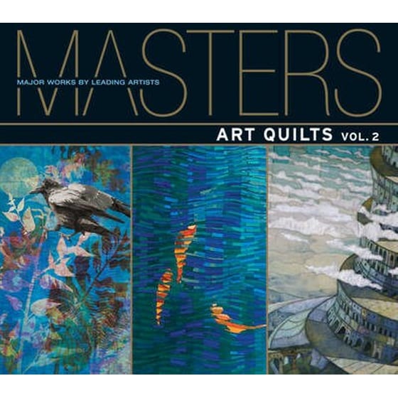 Masters: Art Quilts, Vol. 2 image 0