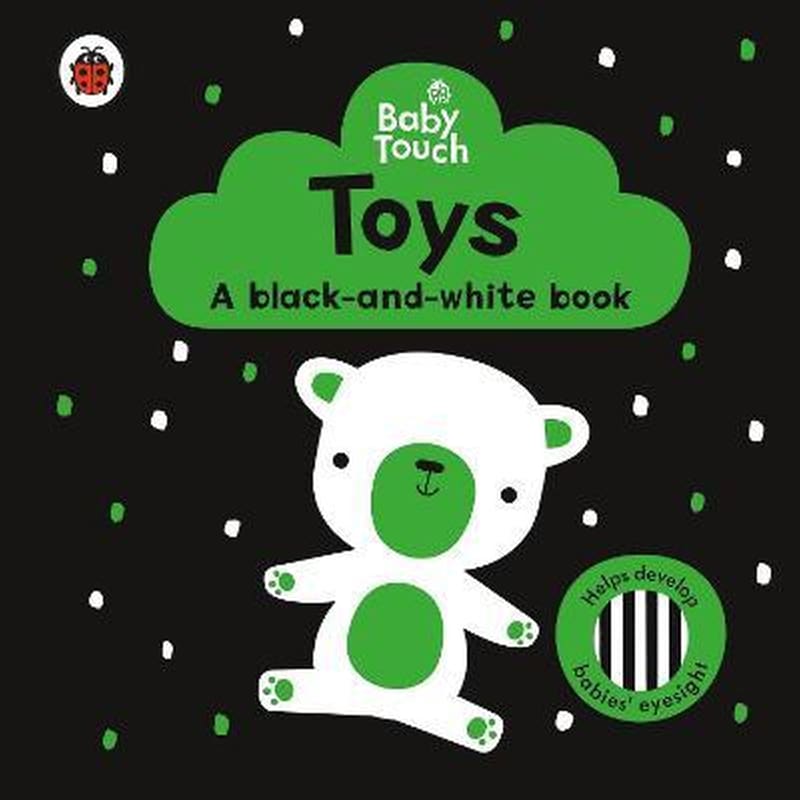 Baby Touch: Toys: a black-and-white book 1696280
