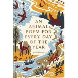 An Animal Poem for Every Day of the Year