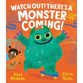 Watch Out! There's a Monster Coming!