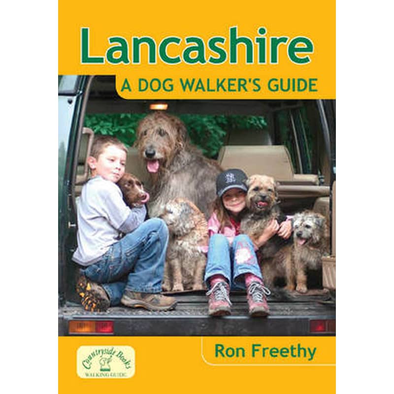 Lancashire: A Dog Walkers Guide