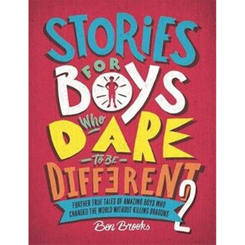 Stories for Boys Who Dare to be Different 2