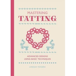 Mastering Tatting