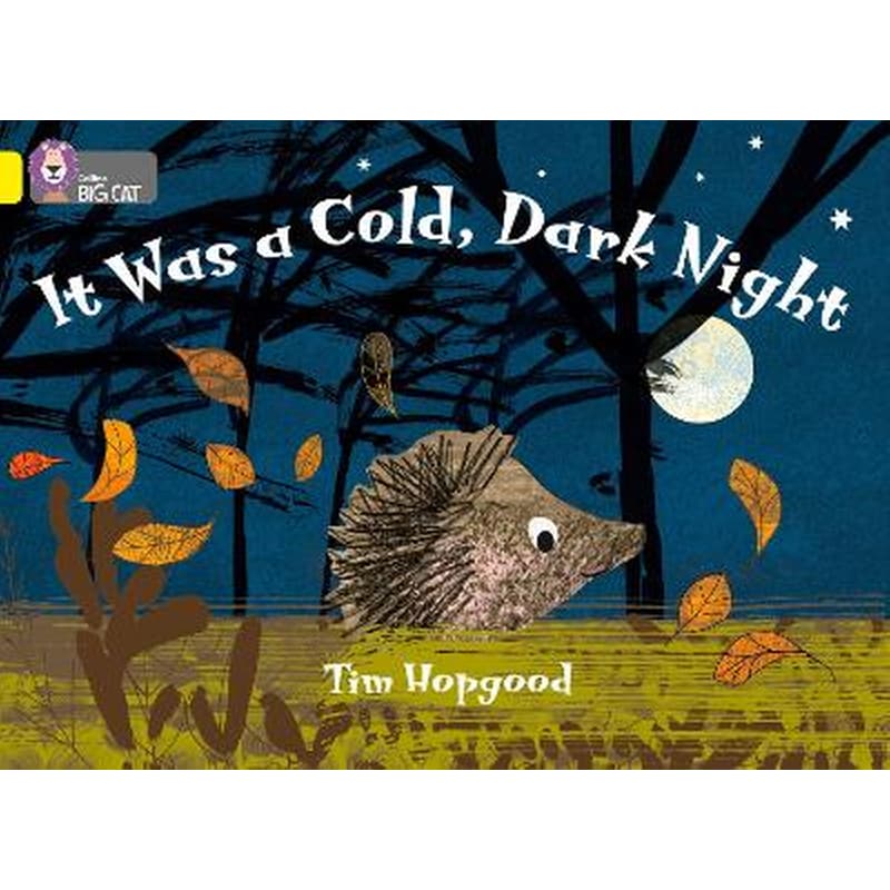 It Was a Cold Dark Night