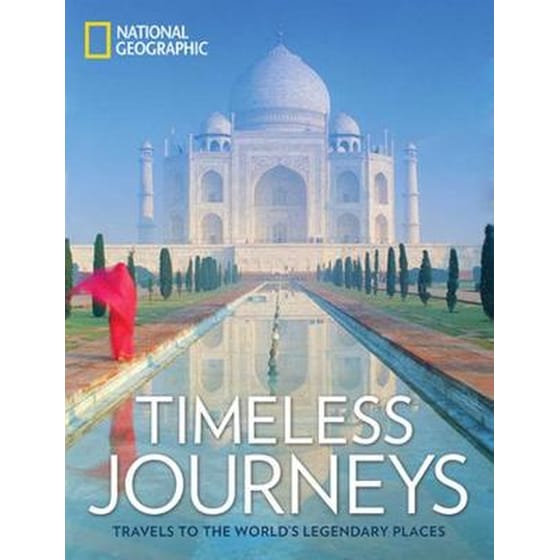 Timeless Journeys- Travels to the World's Legendary Places image 0