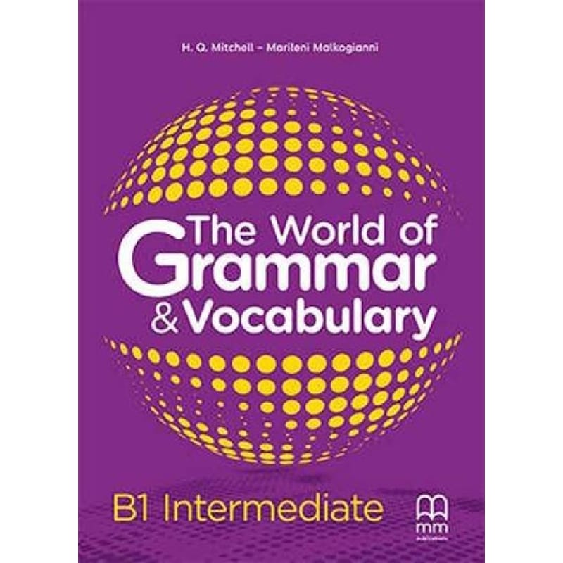 The World Of Grammar Vocabulary B1 Student