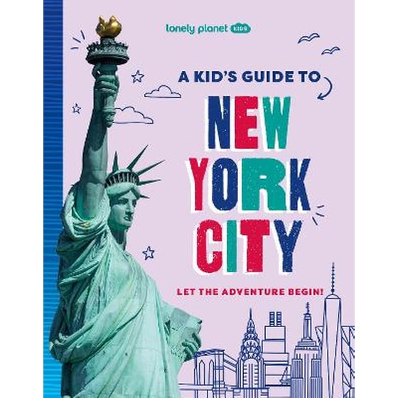 Lonely Planet Kids A Kid's Guide to New York City image 0