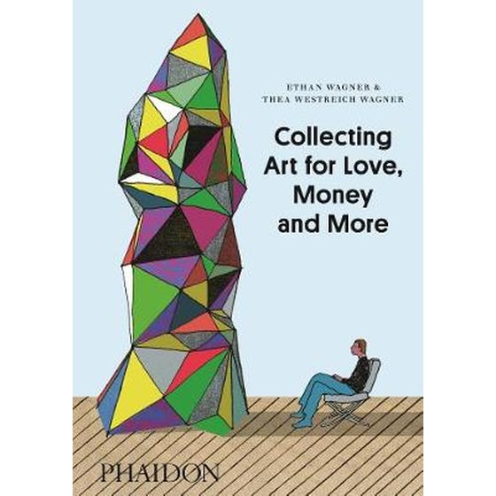 Collecting Art for Love, Money and More image 0