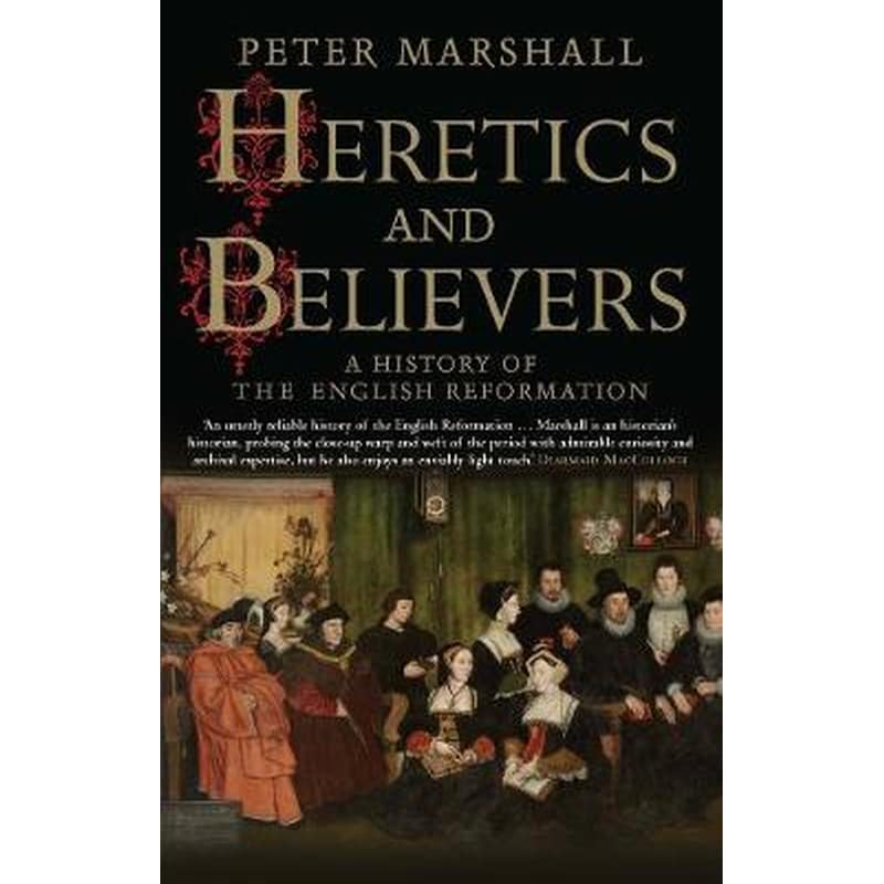 Heretics and Believers